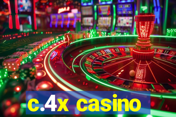 c.4x casino